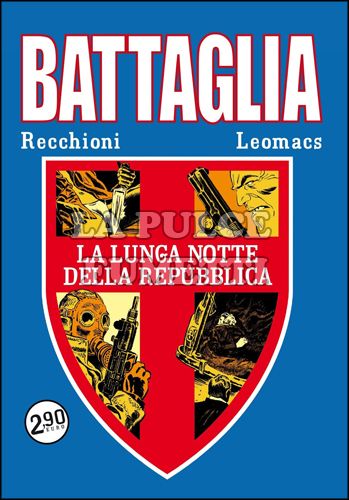 COSMO NOIR #     2 - BATTAGLIA 2: LA LUNGA NOTTE DELLA REPUBBLICA